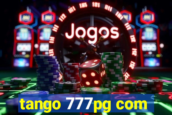 tango 777pg com